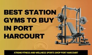 station gyms to buy in Port Harcourt